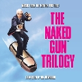 The Naked Gun Trilogy<初回生産限定盤>