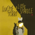 A Little Sparkle : Lucite Tokki Vol. 2