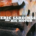 Eric Sardinas & Big Motor