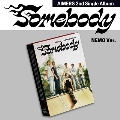 Somebody: 2nd Single (NEMO ver.) [ミュージックカード]<完全数量限定盤>