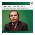 Glenn Gould Plays Bach Vol.3 - English and French Suites<完全生産限定盤>