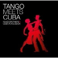 Tango meets Cuba