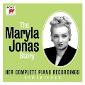 The Maryla Jonas Story - Her Complete Piano Recordings<完全生産限定盤>