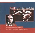 Carl Schuricht - Unissued Recordings from the Archives