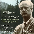 Wilhelm Furtwaengler Conducts Beethoven - Three Symphonies