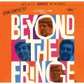 Beyond the Fringe
