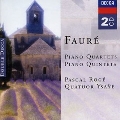 Faure: Piano Quartets & Quintets