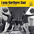 Loma Northern Soul Classics & Revelations 1964-1968