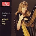 Enchanted Hour -J.S.Bach/V.Mortari/M.Grandjany/etc:Melinda Zak(hp)