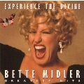 Experience The Divine Bette Midler (The Greatest Hits Of Bette Midler)