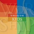 Worship For Kids