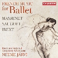 バレエのためのフランス音楽集