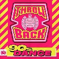 Ministry Of Sound present Throwback 90's Dance