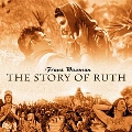 The Story of Ruth<限定盤>