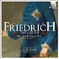Friedrich der Grosse 1712-2012 - Music for the Berlin Court