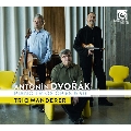 Antonin Dvorak: Piano Trios Op. 65 & 90
