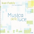 Ivan Fedele: Musica della Luce
