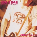 ON TIME (LIVE AT OPEN HOUSE)