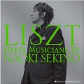 Liszt meets Musicians リストと様々な音楽家の出会い
