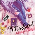 Bitter & Sweet Memories