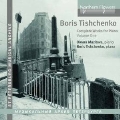 Boris Tishchenko - Complete Works for Piano, Vol. 1 (Sonatas Nos 1 & 2, Miniatures etc)