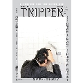 小説 TRIPPER (トリッパー) 2018年 夏号