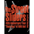 The Street Sliders 40th Anniversary Final 「Thank You!」@NHKホール LIVE CD +Photo Book [2CD+Photo Book]＜タワーレコード限定＞