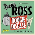 Boogie Disease (The Very Best of Doctor Ross 1951-1962)