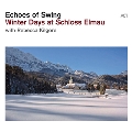 Winter Days at Schloss Elmau