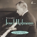 The Complete Josef Hofmann Vol.9