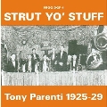 Strut Yo' Stuff 1925-29