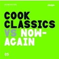 Cook Classics VS Now Again<限定盤>