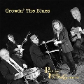 Crowin' The Blues