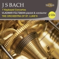 J.S.Bach: 7 Keyboard Concertos / Vladimir Feltsman, Orchestra of St. Luke's