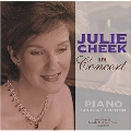 Julie Cheek In Concert:D.Scarlatti/Chopin/Liszt/etc