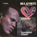 Homeward Bound & Belafonte Sings of Love