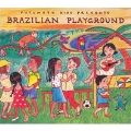 Putumayo Kids Presents : Brazilian Playground