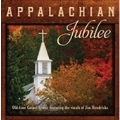 Appalachian Jubilee: Old-Time Gospel Hymns