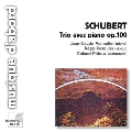 Schubert: Piano Trio Op 100 / Pennetier, Pidoux, Pasquier