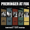 Preminger at Fox