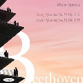 ベートーヴェン:弦楽四重奏曲第15番&第16番