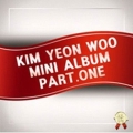 Kim Yeon Woo Mini Album Part. One