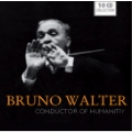Bruno Walter - Conductor of Humanitiy (10-CD Wallet Box)