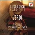 Verdi: Fantasia - Transcriptions by Camillo Sivori