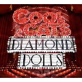 Cool Cats&Diamond Dolls