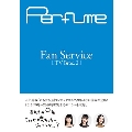 Perfume Fan Service[TV Bros.2]