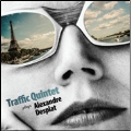 Traffic Quintet plays Alexandre Desplat