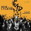 Rise of the Legend<限定盤>