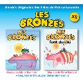 Les Bronzes Vol 1 & 2