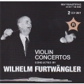 Violin Concertos Conducted by Wilhelm Furtwangler
